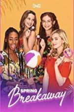 Watch Spring Breakaway Gomovies