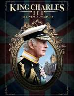 Watch King Charles III: The New Monarchy Gomovies