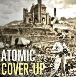 Watch Atomic Cover-up Gomovies