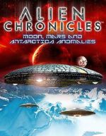 Watch Alien Chronicles: Moon, Mars and Antartica Anomalies Gomovies