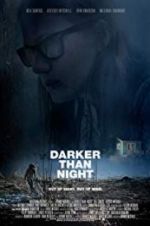 Watch Darker Than Night Gomovies