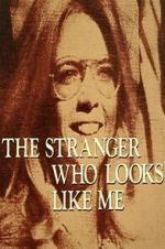 Watch The Stranger Who Looks Like Me Gomovies