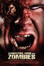 Watch Gangsters Guns & Zombies Gomovies