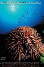 Watch Crown of Thorns Starfish Monster from the Shallows Gomovies