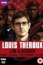 Watch Louis Theroux Law & Disorder Gomovies