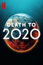 Watch Death to 2020 Gomovies