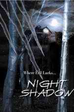 Watch Night Shadow Gomovies