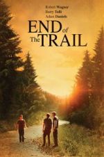 Watch End of the Trail Gomovies