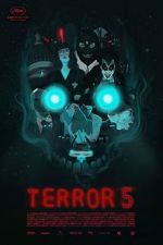 Watch Terror 5 Gomovies