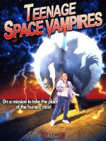 Watch Teenage Space Vampires Gomovies