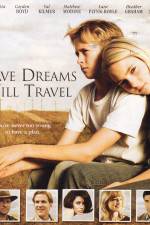 Watch Have Dreams Will Travel Gomovies