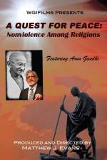 Watch A Quest For Peace Nonviolence Among Religions Gomovies