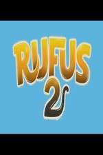 Watch Rufus-2 Gomovies