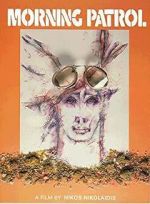 Watch Morning Patrol Gomovies