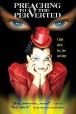 Watch Preaching to the Perverted Gomovies