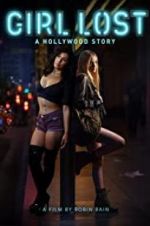 Watch Girl Lost: A Hollywood Story Gomovies