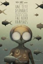 Watch The Head Vanishes (Short 2016) Gomovies