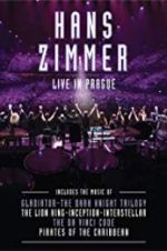 Watch Hans Zimmer: Live in Prague Gomovies