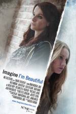Watch Imagine I'm Beautiful Gomovies