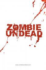 Watch Zombie Undead Gomovies