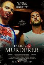 Watch Faking A Murderer Gomovies