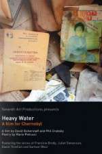 Watch Heavy Water A Film for Chernobyl Gomovies