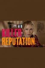 Watch Killer Reputation Gomovies