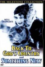 Watch Back to God's Country Gomovies