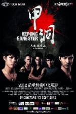 Watch Kepong Gangster Gomovies