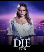 Watch A Home to Die For Gomovies