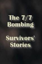Watch The 7/7 Bombing: Survivors' Stories Gomovies