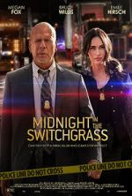Watch Midnight in the Switchgrass Gomovies