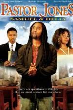 Watch Pastor Jones: Samuel and Delia Gomovies