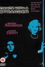 Watch Dance with a Stranger Gomovies
