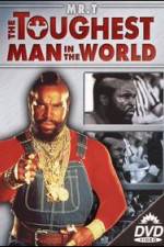 Watch The Toughest Man in the World Gomovies