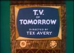 Watch T.V. of Tomorrow (Short 1953) Gomovies