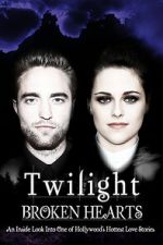 Watch Twilight: Broken Hearts Gomovies