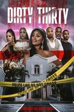 Watch Dirty Thirty Gomovies