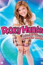 Watch Roxy Hunter and the Myth of the Mermaid Gomovies