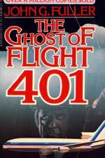 Watch The Ghost of Flight 401 Gomovies