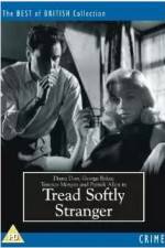 Watch Tread Softly Stranger Gomovies