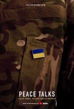 Watch Peace Talks (Short 2022) Gomovies