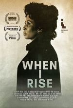 Watch When I Rise Gomovies