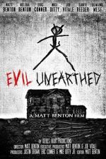 Watch Evil Unearthed Gomovies