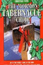 Watch Christmas With The Mormon Tabernacle Choir Gomovies