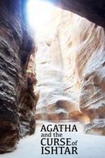 Watch Agatha and the Curse of Ishtar Gomovies