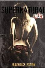 Watch Supernatural Tales Gomovies