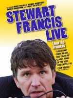 Watch Stewart Francis: Tour De Francis Gomovies