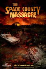 Watch The Spade County Massacre Gomovies