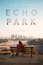 Watch Echo Park Gomovies